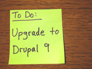 To Do: Upgrade to Drupal 9